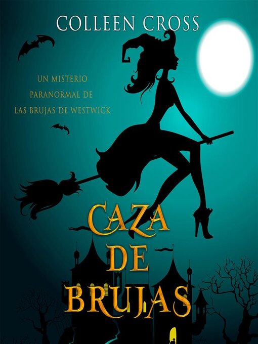 Title details for Caza de brujas by Colleen Cross - Available